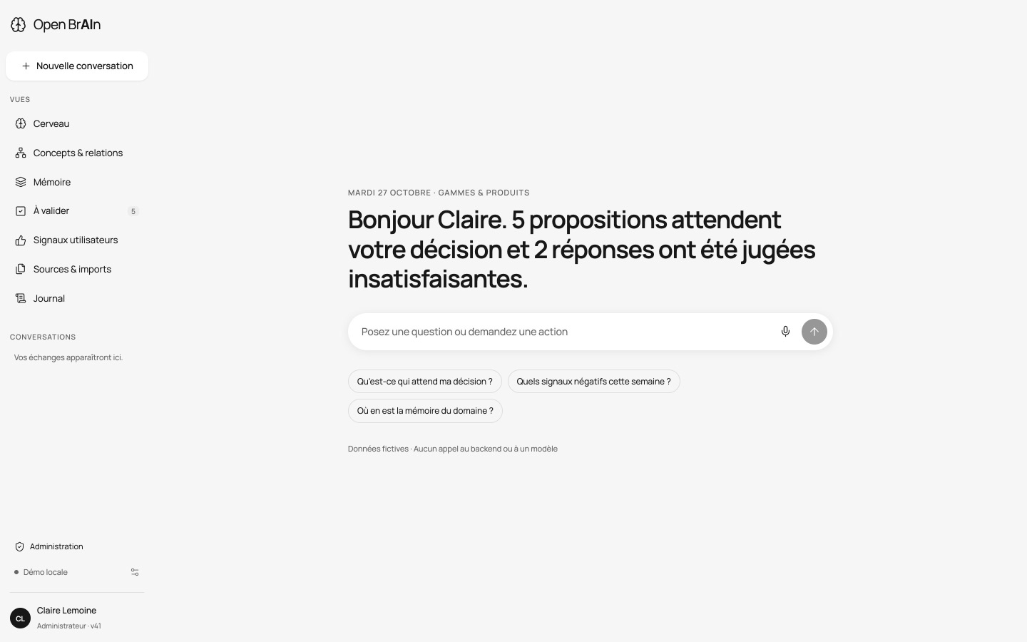 Accueil de la console : salutation, propositions en attente, suggestions et barre de conversation